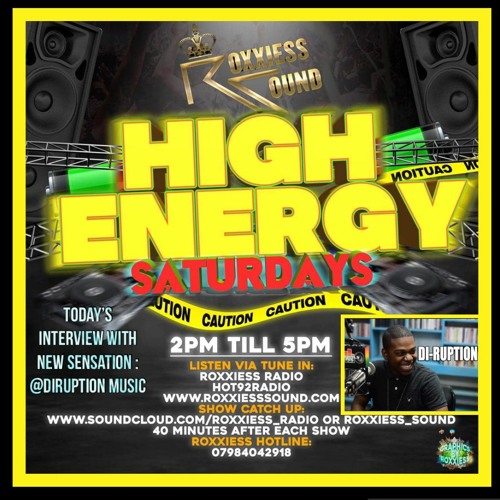 3RD APRIL 2021 = DI HIGH ENERGY SATURDAYZ SHOW 2PM - 5PM = DI RUPTION LIVE INTERV + VIBEZ + LIVE !