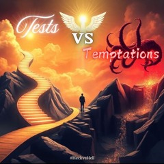 Heck Vs Hell Ep 49 - Temptations vs Tests