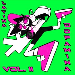 DOPAMINA LATINA VOL.2 BY INTI KUNZA