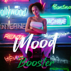 Mood Booster   New music releases