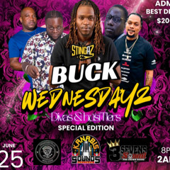BUCK WEDNESDAYS DIVAS AND HUSTLERS EDITION 25-6-2025