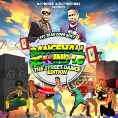 Dancehall Rewind 1.0 Dah Street Dance Edition