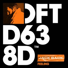 Jack Back 'Feeling' - Out 25.03