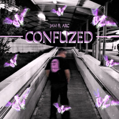 CONFUZED (feat. ARC)