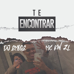 TE ENCONTRAR - Mc Kw