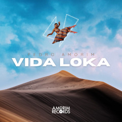Pedro Amorim - Vida Loka
