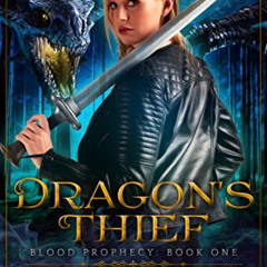 download PDF 🖍️ Dragon's Thief: A Reverse Harem Serial (Blood Prophecy Book 1) by  L
