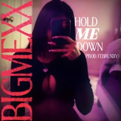 HOLD ME DOWN (prod. februxry)