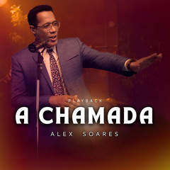 A Chamada (Playback)