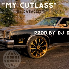 'My Cutlass' by Cataclizm (Prod. by DJ Delarius)