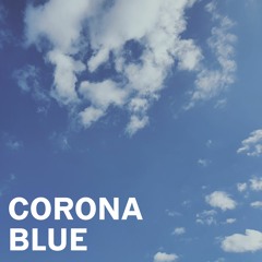 corona blue (prod. heydium)