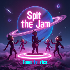 SPIT the JAM