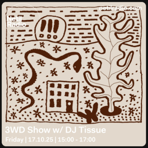 DJ Tissue Live on Netil Radio, October 2025