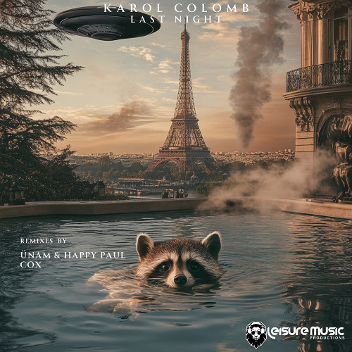 Karol Colomb - Last Night (ÜNAM & Happy Paul Remix) [Leisure]