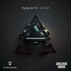 Hybgular01 - Kuadrigonal DJ Set