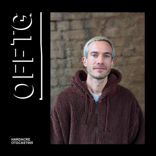OTGCAST005 - Hardacre