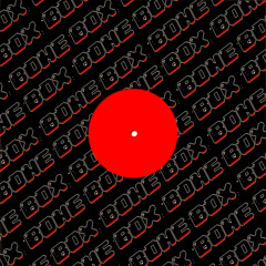 BONE BOX - Bounce Back