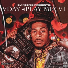 DJ Noonie - Vday 4Play Mix