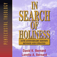 View KINDLE PDF EBOOK EPUB In Search of Holiness by  Loretta A. Bernard,David K. Bern