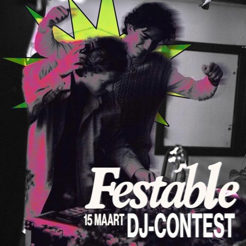 Gijs Gorter - Festable DJ contest 07/02/2024