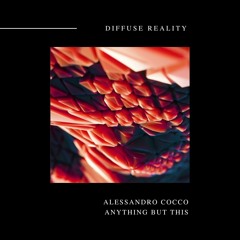 Alessandro Cocco - Anything But This