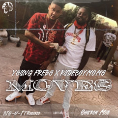 MOVES-RUDEBOY MOMO X YOUNG FREDO