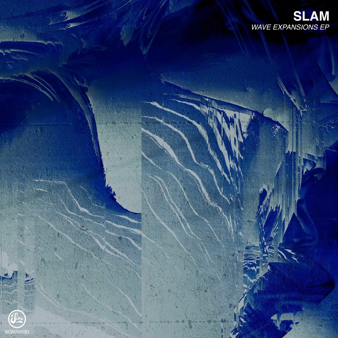 Stream Soma Records | Listen to Slam - Wave Expansions EP