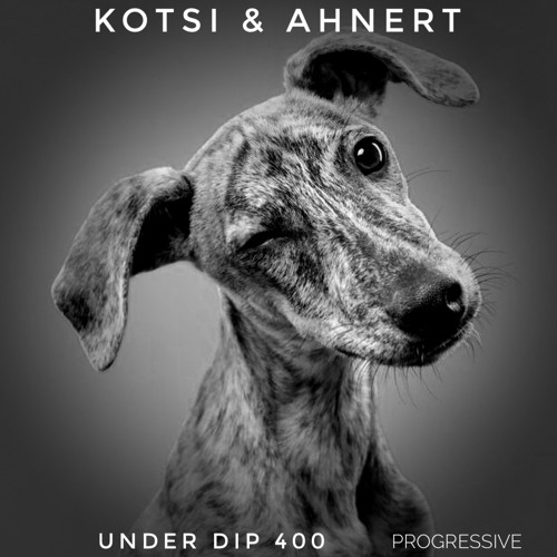 K&A UNDER DIP EP. 400 Progressive House 123 Bpm