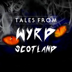 Tales From Wyrd Scotland | Episode 12 - Yellow Eyes, 1979