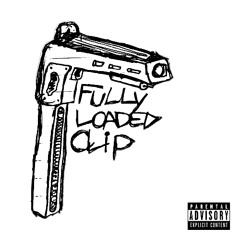 FULLY LOADED CLIP!