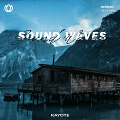 KAYOTE - Sound Waves