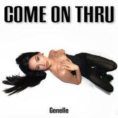 come on thru (official)