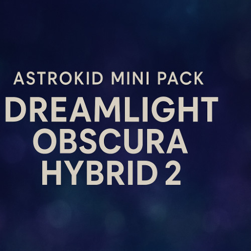 Dreamlight Obscura Hybrid - Track 18