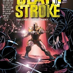 PDF/Ebook Deathstroke, Volume 2: Lobo Hunt BY : Justin Jordan