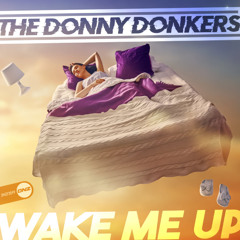 Wake Me Up - Out Now