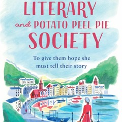 DOWNLOAD Book The Guernsey Literary and Potato Peel Pie Society