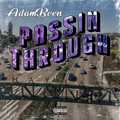 Passin Through (Prod. Pay$ean)