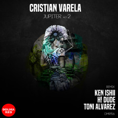 Cristian Varela - Jupiter (H! Dude Remix)