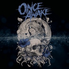 Once Awake - The Modern God's Hand