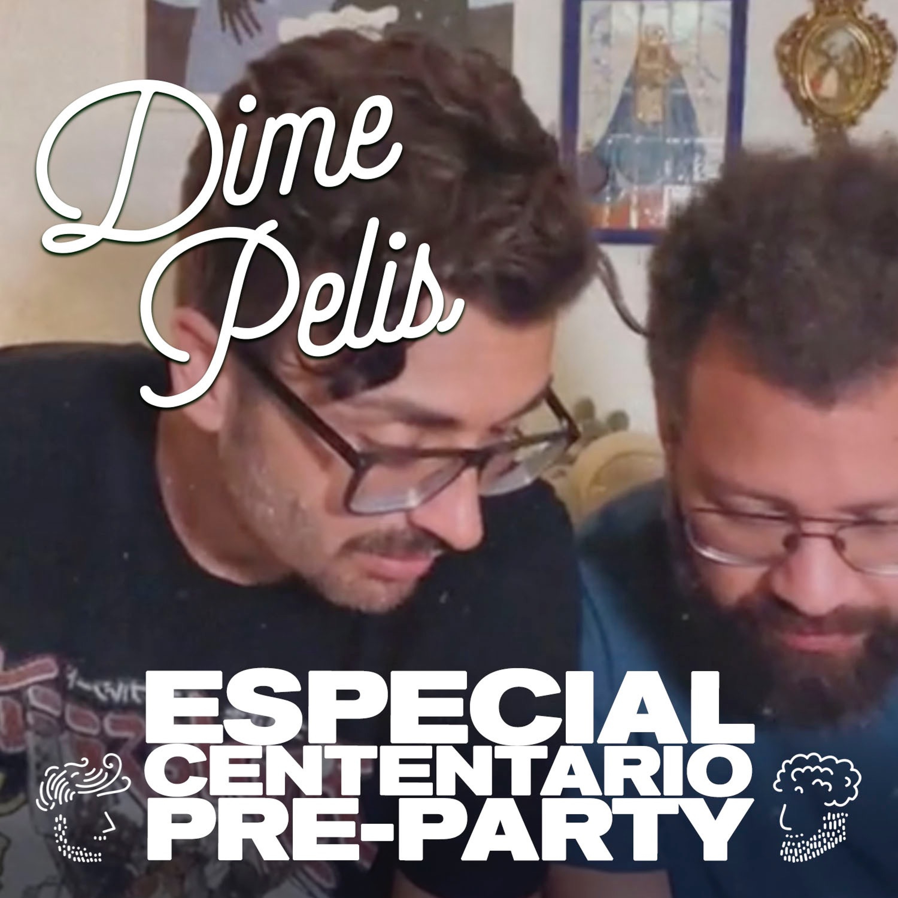 Episodio Especial Centenario Pre-Party