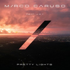 Mirco Caruso Feat. J.O.Y - Pretty Lights