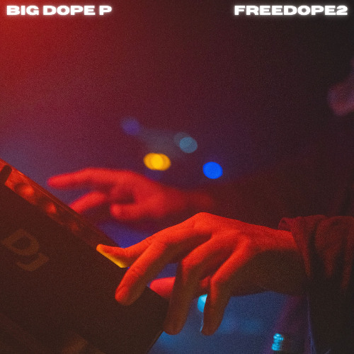 BIG DOPE P - EdgeOfSaturdayNightRMX
