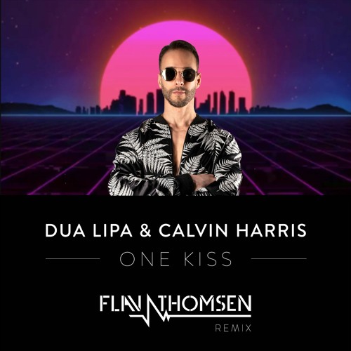 Stream Calvin Harris, Dua Lipa - One Kiss (Flav Thomsen Remix) FREE DOWNLOAD  by Flav Thomsen Promo | Listen online for free on SoundCloud