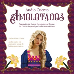 Amolotados - Audio Cuento