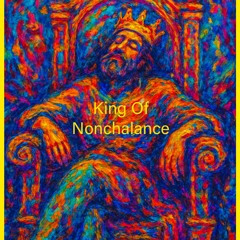 King Of Nonchalance (RPM)