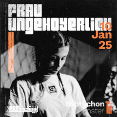 Frau_Ungehoyerlich I KPO-Live-Set vom 10.01.25