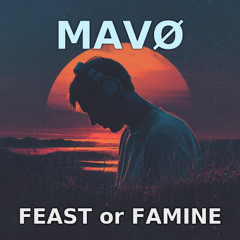 Feast or Famine