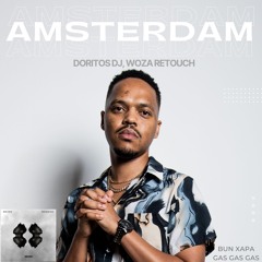 Bun Xapa - Amsterdam (Doritos DJ Woza Retouch)