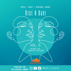 RISE N RAVE MIX VOL.5 MIXED BY MARTIN BRIGGS