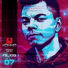 Kómma Resident Mix By Fs-X33